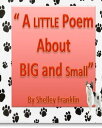 A Little Poem about Big and Small【電子書籍】[ Linda ]