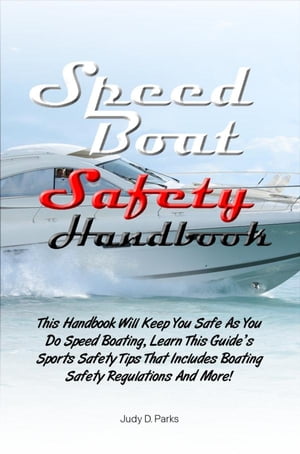 Speed Boat Safety Handbook