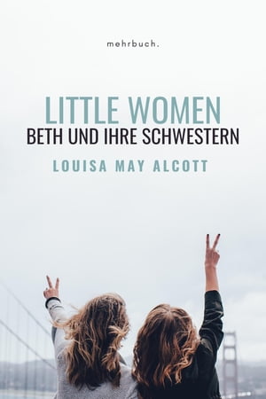 Little Women: Beth und ihre Schwestern【電子