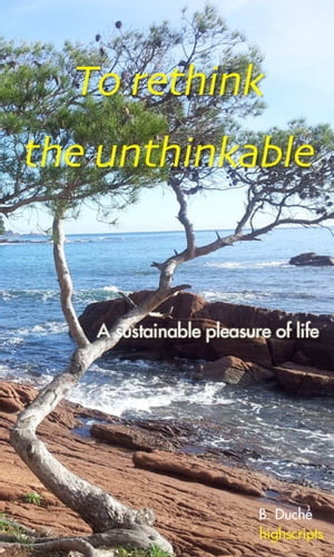 To Rethink the Unthinkable