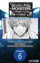 The World is Full of Monsters, So I Want to Live as I Wish #006【電子書籍】[ yosshaa! ...