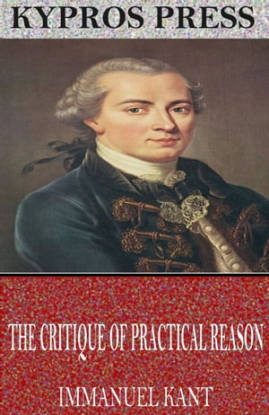 The Critique of Practical Reason