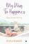 MY WAY TO HAPPINESS Basic rules for joyŻҽҡ[ Anita Bakshi ]