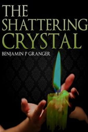 The Shattering Crystal