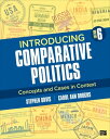 Introducing Comparative Politics Concepts and Cases in Context【電子書籍】[ Stephen Wa...