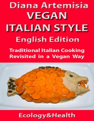 Vegan Italian Style - English Edition