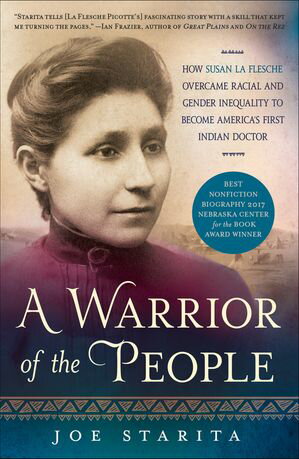 ŷKoboŻҽҥȥ㤨A Warrior of the People How Susan La Flesche Overcame Racial and Gender Inequality to Become America's First Indian DoctorŻҽҡ[ Joe Starita ]פβǤʤ20ߤˤʤޤ