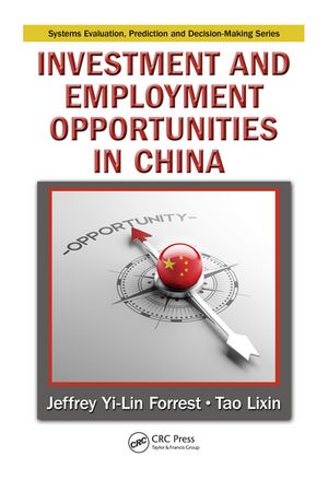 Investment and Employment Opportunities in ChinaŻҽҡ[ Jeffrey Yi-Lin Forrest ]