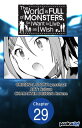 The World is Full of Monsters, So I Want to Live as I Wish #029【電子書籍】[ yosshaa! ...