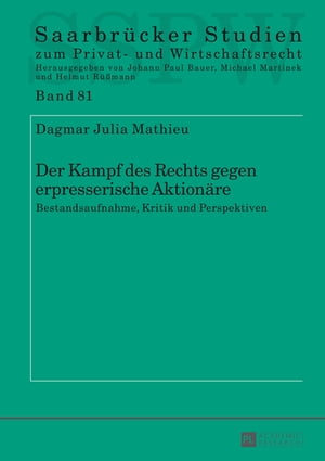 Der Kampf des Rechts gegen erpresserische Aktionaere