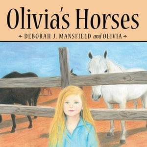 Olivia’S Horses