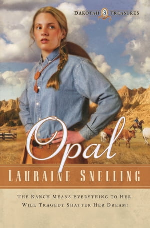 Opal (Dakotah Treasures Book #3)【電子書籍