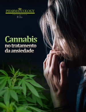 Cannabis no tratamento da ansiedade