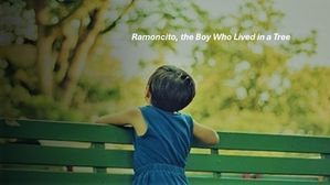 Ramoncito, the Boy Who Lived in a Tree