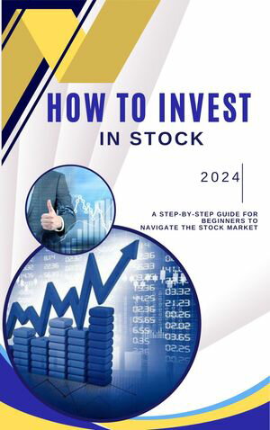 How to Invest in Stock
