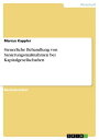 Steuerliche Behandlung von Sanierungsma nahmen bei Kapitalgesellschaften【電子書籍】 Marcus Kappler