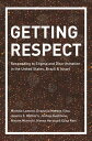 Getting Respect Responding to Stigma and Discrimination in the United States, Brazil, and Israel【電子書籍】 Mich le Lamont