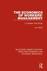 The Economics of Workers' Management A Yugoslav Case Study【電子書籍】[ Jan Vanek ]