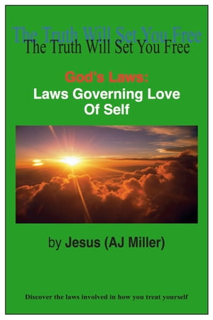 God's Laws: Laws Governing Love of Self