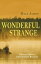 Wonderful Strange: Ghosts, Fairies, and Fabulous Beasties