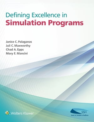 Defining Excellence in Simulation Programs