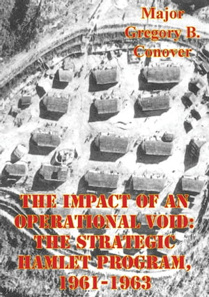 The Impact Of An Operational Void: The Strategic