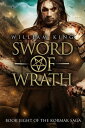 Sword of Wrath (Kormak Book Eight)【電子書籍】[ William King ]