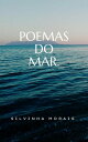 ŷKoboŻҽҥȥ㤨Poemas do mar.Żҽҡ[ Silvinha Morais ]פβǤʤ30ߤˤʤޤ