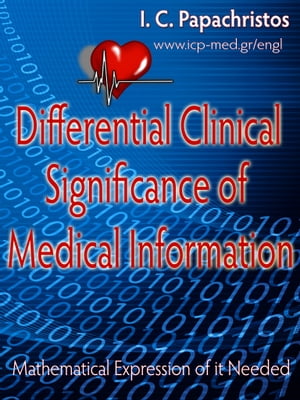 Differential Clinical Significance of Medical Information