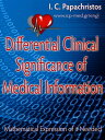 ŷKoboŻҽҥȥ㤨Differential Clinical Significance of Medical Information Mathematical Expression of it NeededŻҽҡ[ Ioannis C. Papachristos, MD ]פβǤʤ299ߤˤʤޤ