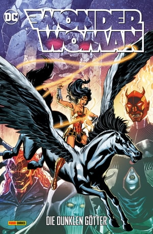 Wonder Woman, Band 7 (2. Serie) - Die dunklen G?tter【電子書籍】[ James Dale Robinson ]