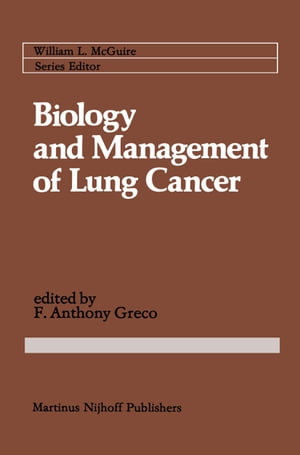 Biology and Management of Lung Cancer【電子書籍】