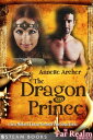 The Dragon Prince - A Sexy Medieval Fantasy Nove