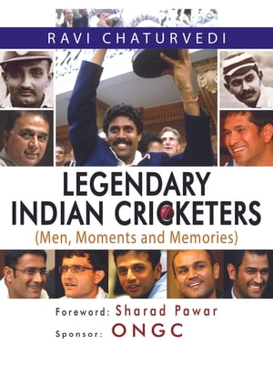 Legendary Indian CricketersŻҽҡ[ Ravi Chaturvedi ]