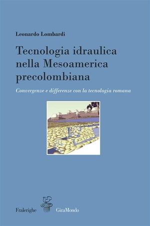 Tecnologia idraulica nella Mesoamerica precolombiana