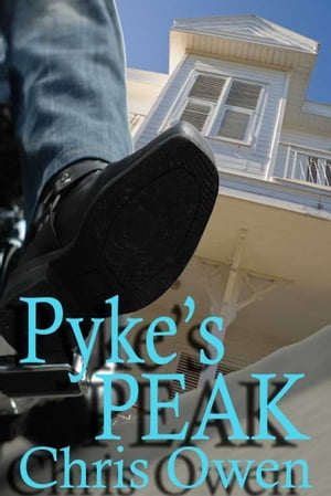 Pyke's Peak【電子書籍】[ Chris Owen ]