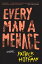 Every Man a Menace A NovelŻҽҡ[ Patrick Hoffman ]