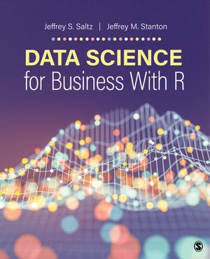 Data Science for Business With R【電子書籍】 Jeffrey S. Saltz