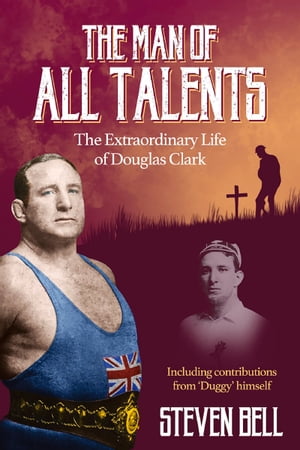 ŷKoboŻҽҥȥ㤨A Man of All Talents The Extraordinary Life of Douglas 'Duggy' ClarkŻҽҡ[ Steven Bell ]פβǤʤ1,917ߤˤʤޤ