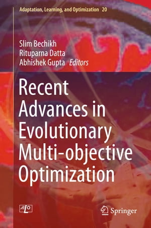 ŷKoboŻҽҥȥ㤨Recent Advances in Evolutionary Multi-objective OptimizationŻҽҡۡפβǤʤ12,154ߤˤʤޤ