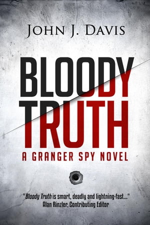 ŷKoboŻҽҥȥ㤨Bloody Truth The Granger Spy Novel SeriesŻҽҡ[ John J. Davis ]פβǤʤ150ߤˤʤޤ