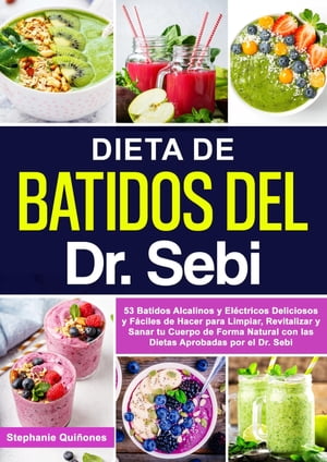 Dieta de Batidos del Dr. Sebi