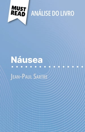 Náusea de Jean-Paul Sartre (Análise do livro)