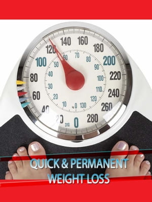 Quick & Permanent Weight Loss