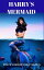 Harry's Mermaid Steve Vernon's Sea Tales #2【電子書籍】[ Steve Vernon ]