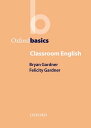 Classroom English - Oxford Basics【電子書籍】 Brian Gardner