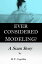 Ever Considered Modeling? A Scam StoryŻҽҡ[ M.P. Capellan ]