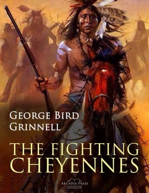 The Fighting Cheyennes