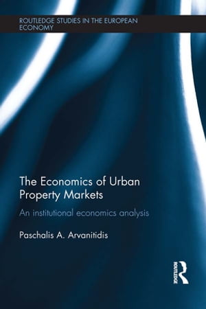 The Economics of Urban Property Markets