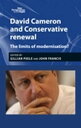 David Cameron and Conservative renewal The limits of modernisation?【電子書籍】[ Richa...